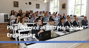 PhD defence at DTU Mechanical Engineering Monday 17th March: Modeling ...